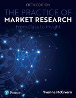 The Practice of Market Research: From Data to Insight