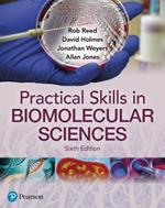 Practical Skills in Biomolecular Science