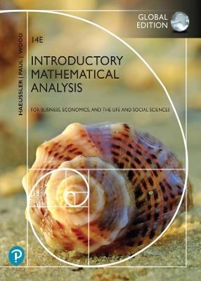 Introductory Mathematical Analysis for Business, Economics, and the Life and Social Sciences, Global Edition - Ernest Haeussler,Richard Paul,Richard Wood - cover
