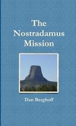 The Nostradamus Mission