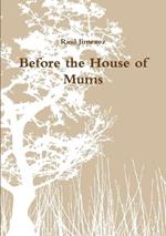 Before the House of Mums