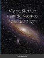 Via de Sterren naar de Kosmos: een verbazingwekkende ontdekkingsreis door de constellaties en de sterren in de astronomie en astrologie