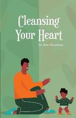 Cleansing Your Heart- Book 2: Cleansing Your Heart 2