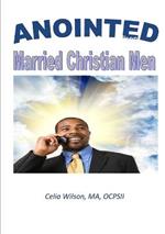 Anointed Married Christian Men