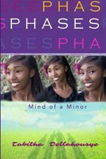 Phases: Mind of a Minor