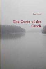 The Curse of the Creek