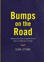 Bumps On The Road
