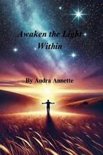 Awaken The Light Within: Daily Affirmations for a Better Life