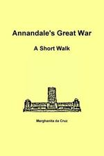 Annandale's Great War: A Short Walk