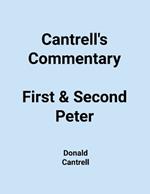 Cantrell's Commentary First & Second Peter