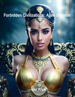 Forbidden Civilizations: Alien Babylon