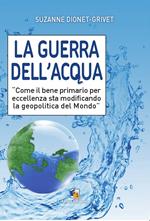 La guerra dell'acqua.