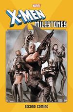 X-men Milestones: Second Coming