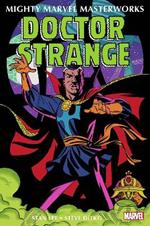 Mighty Marvel Masterworks: Doctor Strange Vol. 1 - The World Beyond