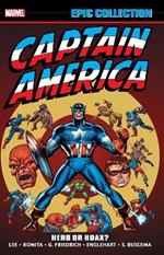 Captain America Epic Collection: Hero Or Hoax?