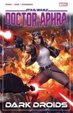 Star Wars: Doctor Aphra Vol. 7 - Dark Droids