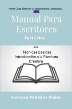 Manual Para Escritores: Parte Dos