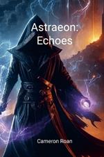 Astraeon: Echoes