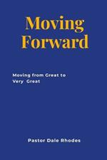 Moving Forward