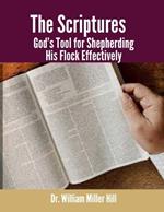 The Scriptures: God's Tool for Shepherding His Flock Effectively