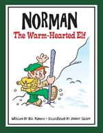 NORMAN the Warm-Hearted Elf