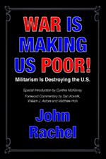 War Is Making Us Poor!: Militarism Is Destroying the U.S.
