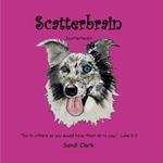 Scatterbrain: Scatterheart