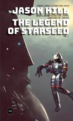 The Legend of Starseed: Vol. 2