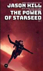 The Power of Starseed: Vol. 1
