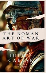 The Roman Art Of War