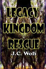 Legacy Kingdom Rescue