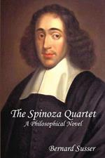 The Spinoza Quartet: A Philosophical Novel