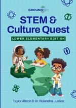 STEM & Culture Quest: Lower Elementary