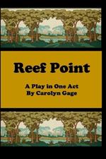 Reef Point: A Play in One Act