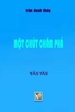 Mot Chut Cham Pha: Soft Cover