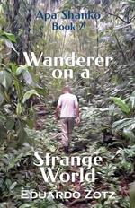 Wanderer on a Strange World: Apa Shanko #2