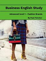 Business English Study - Advanced 1 - Fashion Brands
