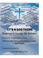 It's a God Thing: 'Challenges & Courage for Believers'