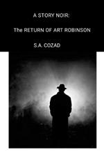 A Story Noir: The Return of Art Robinson