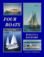 Four Boats: Built In A Backyard