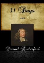 31 Days with Samuel Rutherford