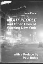 NIGHT PEOPLE and Other Tales of Working New York