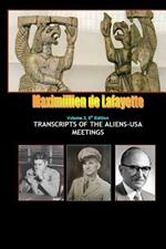 8th Edition. Volume II. TRANSCRIPTS OF THE ALIENS-USA MEETINGS