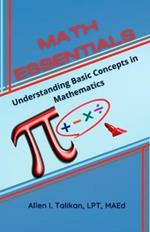 Math Essentials: Understanding Basic Concepts in Mathematics