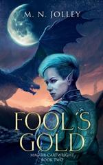 Fool's Gold: Maggie Cartwright: Book Two