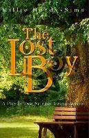 The Lost Boy: A Play: The Man Who Was Peter Pan