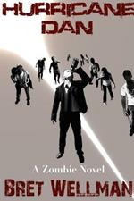 Hurricane Dan (A zombie novel)