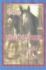 Lindalovestorun Comes of Age