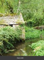 The Cotswolds: A Picture Album