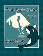 Orcas Senior Center Cookbook: 2023